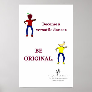 Word een veelzijdige danser wit poster