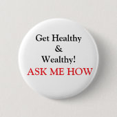 Word gezond en rijk! ronde button 5,7 cm (Voorkant)