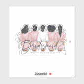 Word Je Mijn Bruidsmeisje? Meisjes in badjassen ka Sticker (Vel)