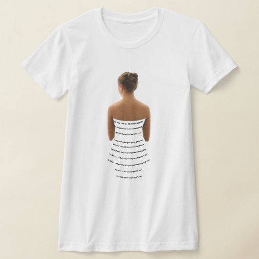 Word Je Mijn Bruidsmeisje? T-shirt (Laagn)