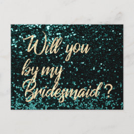 Word jij mijn bruidsmeisje Cali Green Gold Script? Uitnodiging Briefkaart
