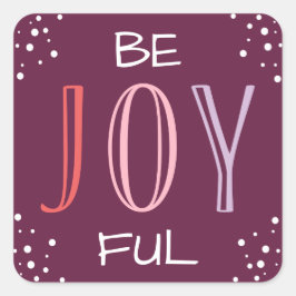 Word Joyful Modern Burgundy Pink Holiday Vierkante Sticker