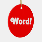 Word! Keramisch Ornament (Rechts)