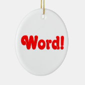 Word! Keramisch Ornament (Rechts)