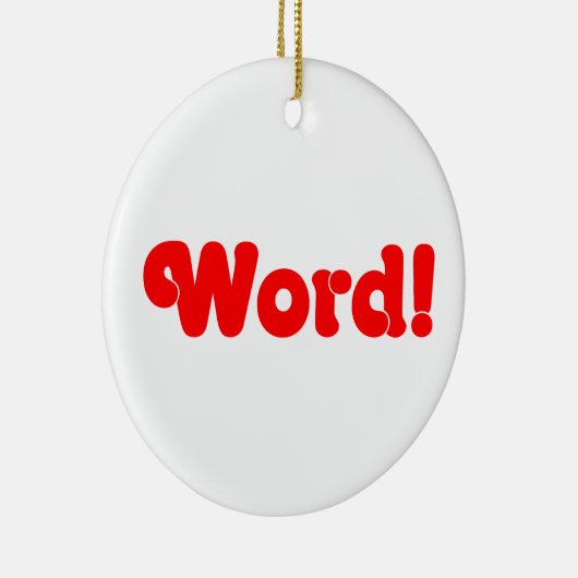 Word! Keramisch Ornament (Rechts)