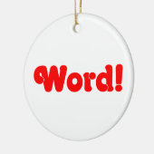 Word! Keramisch Ornament (Links)