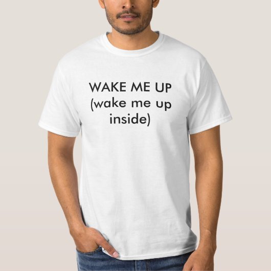 Word me wakker van binnen :) t-shirt (Voorkant)