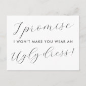 Word mijn Bridesmaid Funny Make Draag Ugly Dress I Uitnodiging Briefkaart (Voorkant)