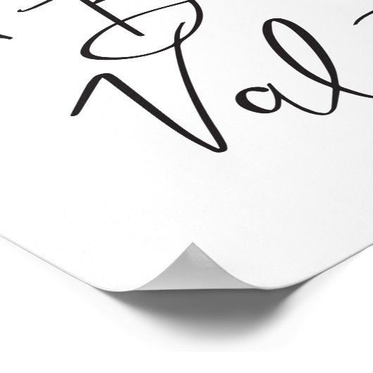 Word mijn Valentijn Moderne Valentijn voor kalligr Poster (Hoek)