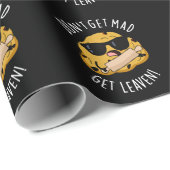 Word niet boos Get Leaven Grappig Deeg Pun Donker  Cadeaupapier (Rol Hoek)