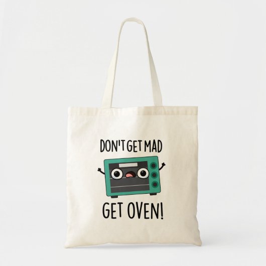 Word niet boos Get Oven Grappige zin woordspeling Tote Bag (Voorkant)