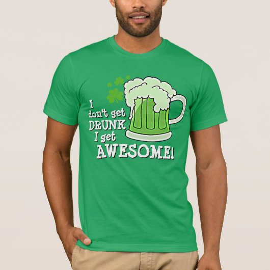 Word niet gewoon DRINK Geweldige T-shirt (Voorkant)