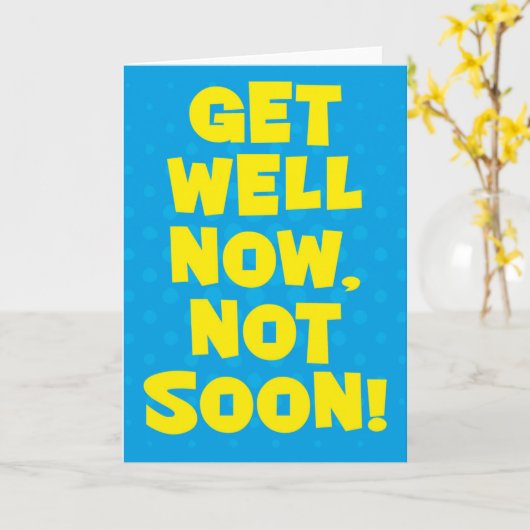 Word nu beter, niet snel! Kaart (Gele Bloem)