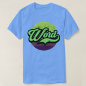 Word omhoog t-shirt (Design voorkant)