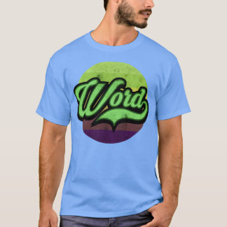 Word omhoog t-shirt