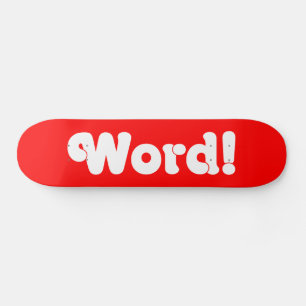 Word! Persoonlijk Skateboard