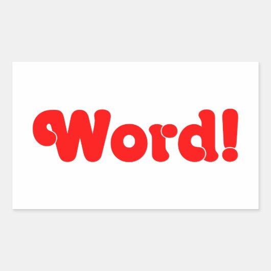 Word! Rechthoekige Sticker (Voorkant)