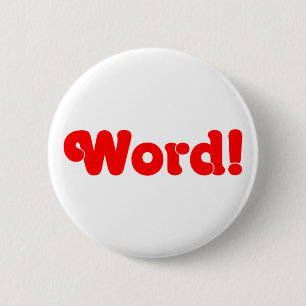 Word! Ronde Button 5,7 Cm