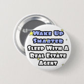 Word slimmer...Slaap met een makelaar Ronde Button 5,7 Cm (Voorkant /achterkant)