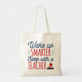 Word slimmer Smarter Slaap met een leraar Tote Bag