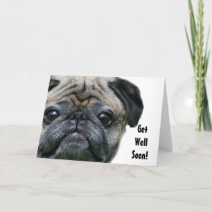 Word snel gezond Pug Dog wenskaart Kaart