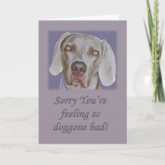 Word snel gezond Weimaraner Wenskaart Kaart (Voorkant)