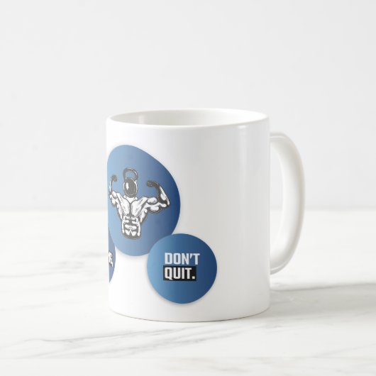 Word sterk, stop niet koffiemok (Voorkant rechts)