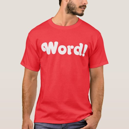 Word! T-shirt (Voorkant)