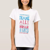Word trots om een Trans Ally te worden T-shirt (Voorkant)