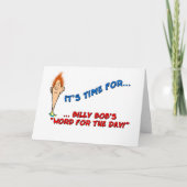 Word van Billy Bob's voor de dag-Verjaardag Kaart (Voorkant)