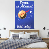 Word vandaag een astronaut enlist! canvas afdruk (Insitu (Slaapkamer))