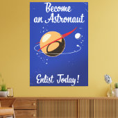 Word vandaag een astronaut enlist! canvas afdruk (Insitu (Woonkamer))