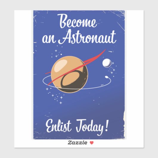 Word vandaag een astronaut enlist! sticker (Vel)