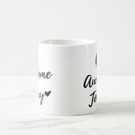 Word vandaag Geweldige <3 Koffiemok (Center)