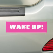 Word wakker, Amerika! Bumpersticker (Op auto)