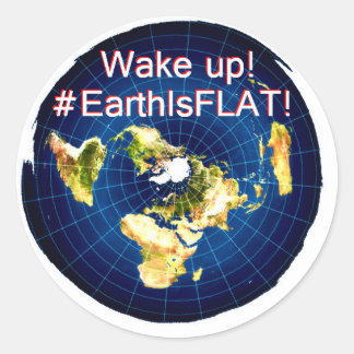 "Word wakker! #EarthIsFLAT!" stickers