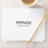 Word wakker en blijf Woke Etiket (Insitu)