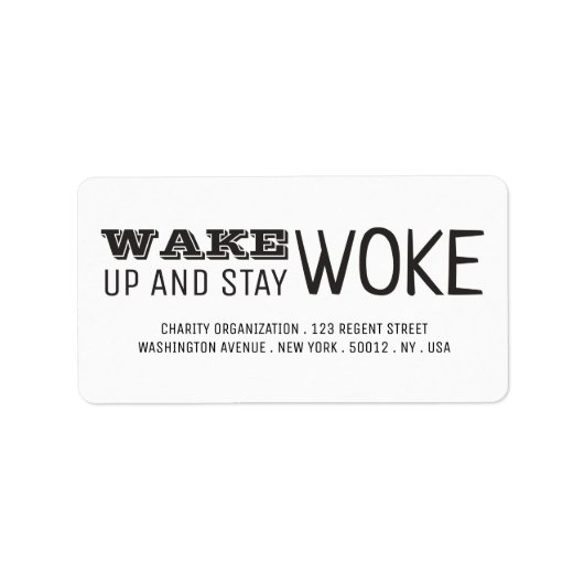 Word wakker en blijf Woke Etiket (Voorkant)