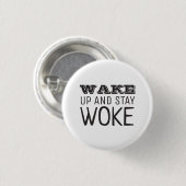 Word wakker en blijf Woke Ronde Button 3,2 Cm (Voorkant /achterkant)