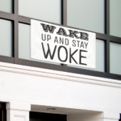 Word wakker en blijf Woke Spandoek (Buitenkant Gebouw)
