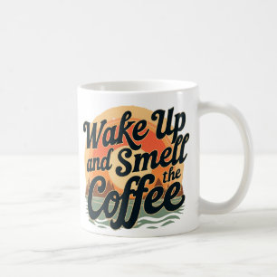 Word wakker en ruik de koffie koffiemok