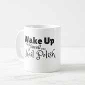 Word wakker en ruik de nagellakse mok (Voorkant links)