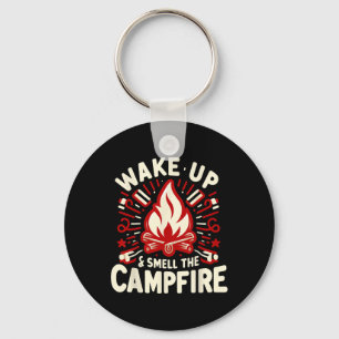 Word wakker en ruik het kampvuur Camping Sleutelhanger