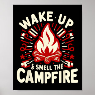 Word wakker en ruik het kampvuur kamperen poster