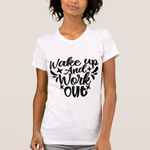 Word wakker en train motivatiet-shirt voor fitness t-shirt