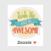 Word wakker en wees geweldig sticker (Vel)