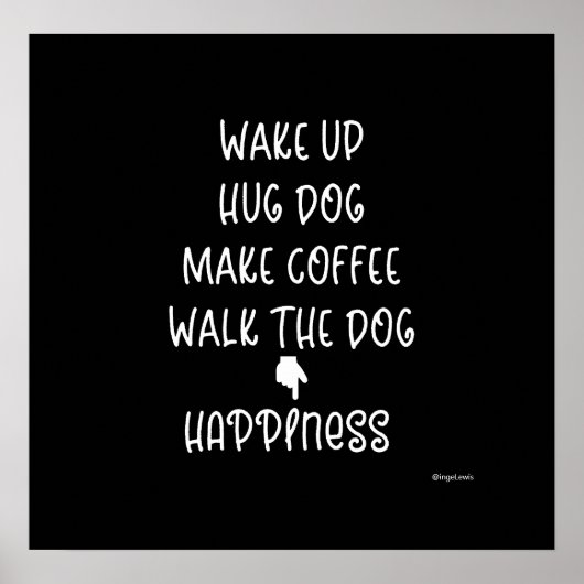 Word wakker, Hug Dog... Geluk houdt van grafisch P Poster (Voorkant)