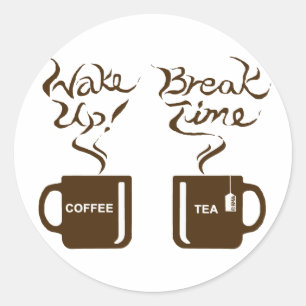 Word wakker, pauze tijd ronde sticker
