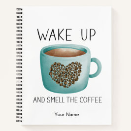 Word wakker word en ruik de koffie - Aquarel Koffi Notitieboek
