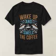 Word wakker worden en ruik de koffie moderne typog